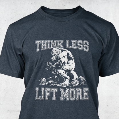 Think Less Lift More