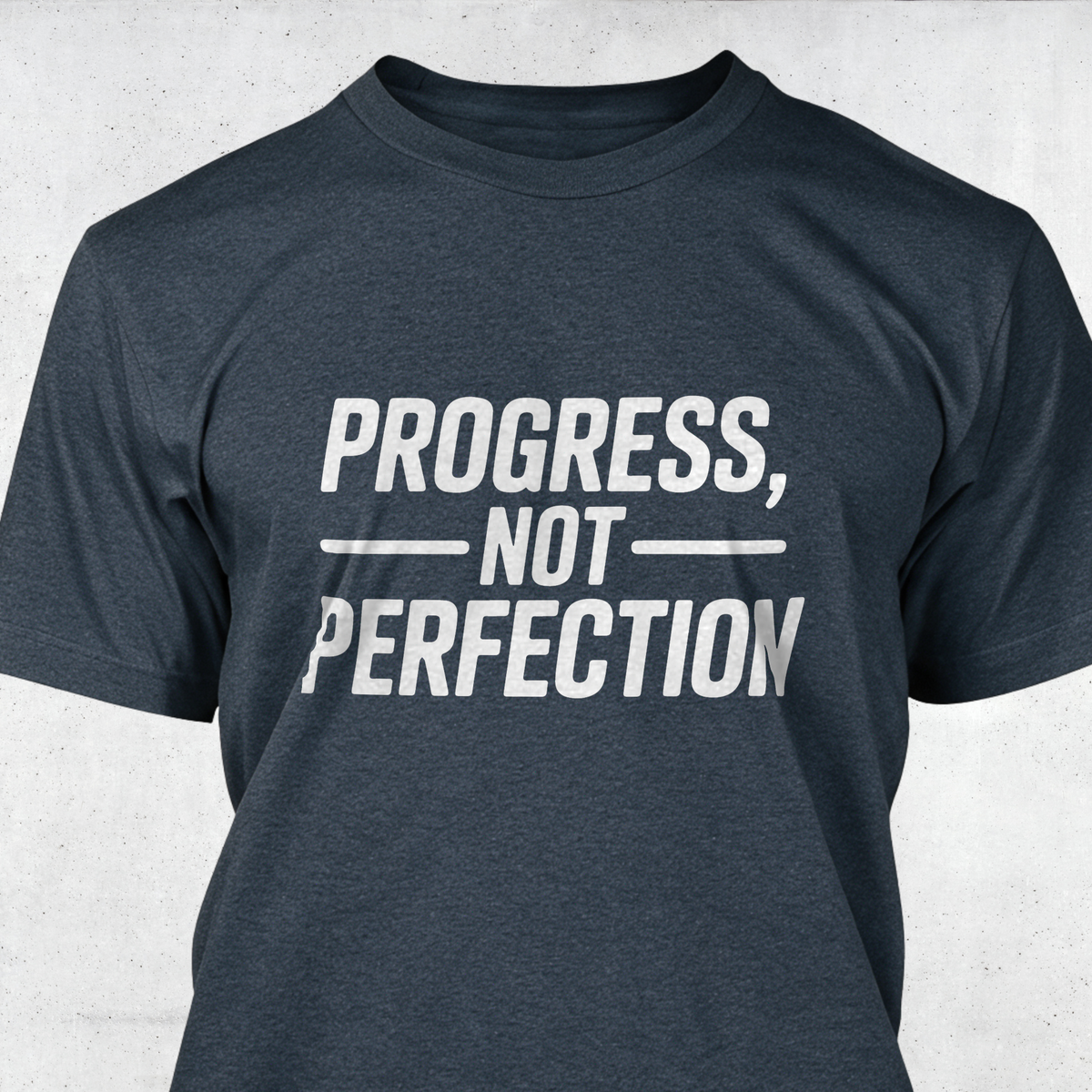 Progress, Not Perfection