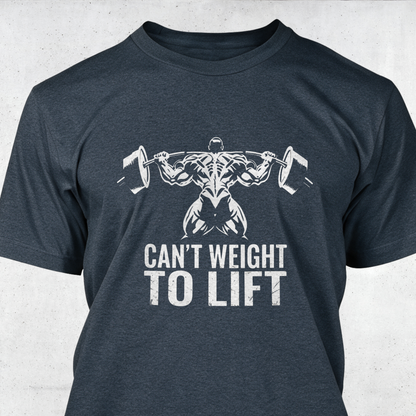 Can't Weight To Lift