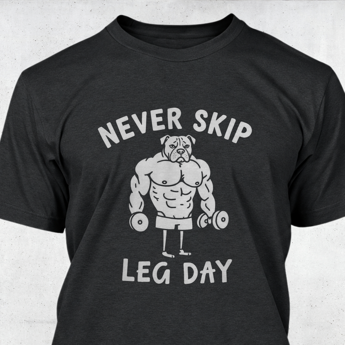 Never Skip Leg Day