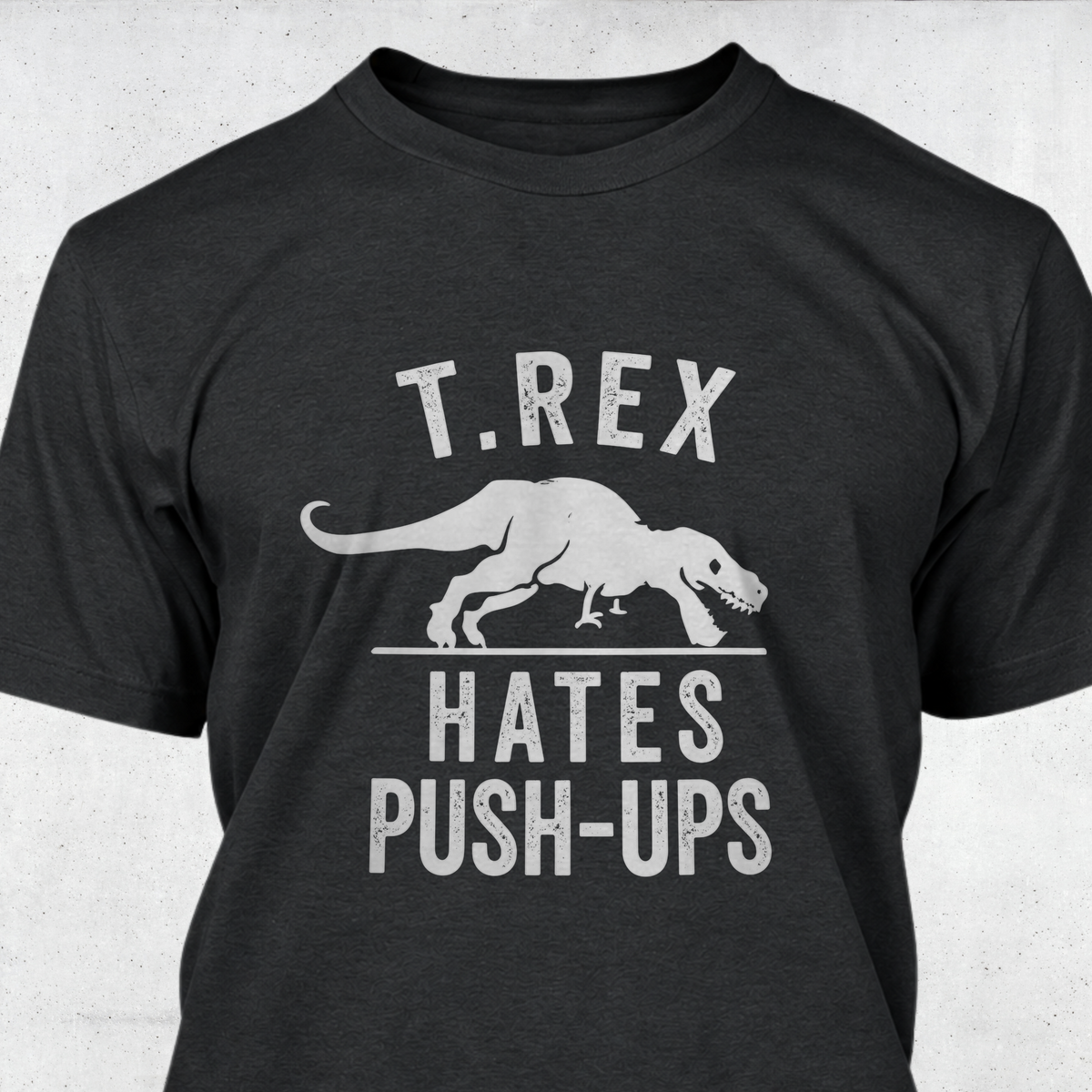 T.Rex Hates Push-ups