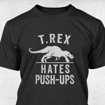 T.Rex Hates Push-ups