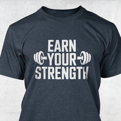 Earn Your Strength