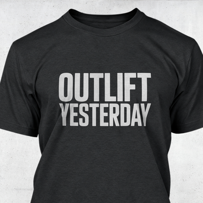 Outlift Yesterday