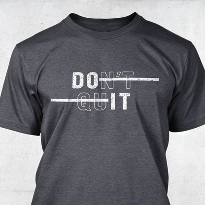 Don't Quit - Do It