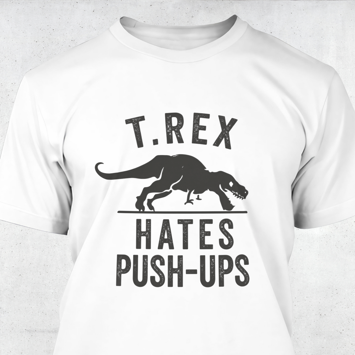 T.Rex Hates Push-ups