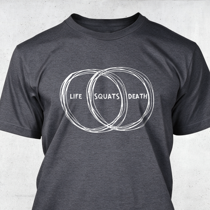 Life Death Squats