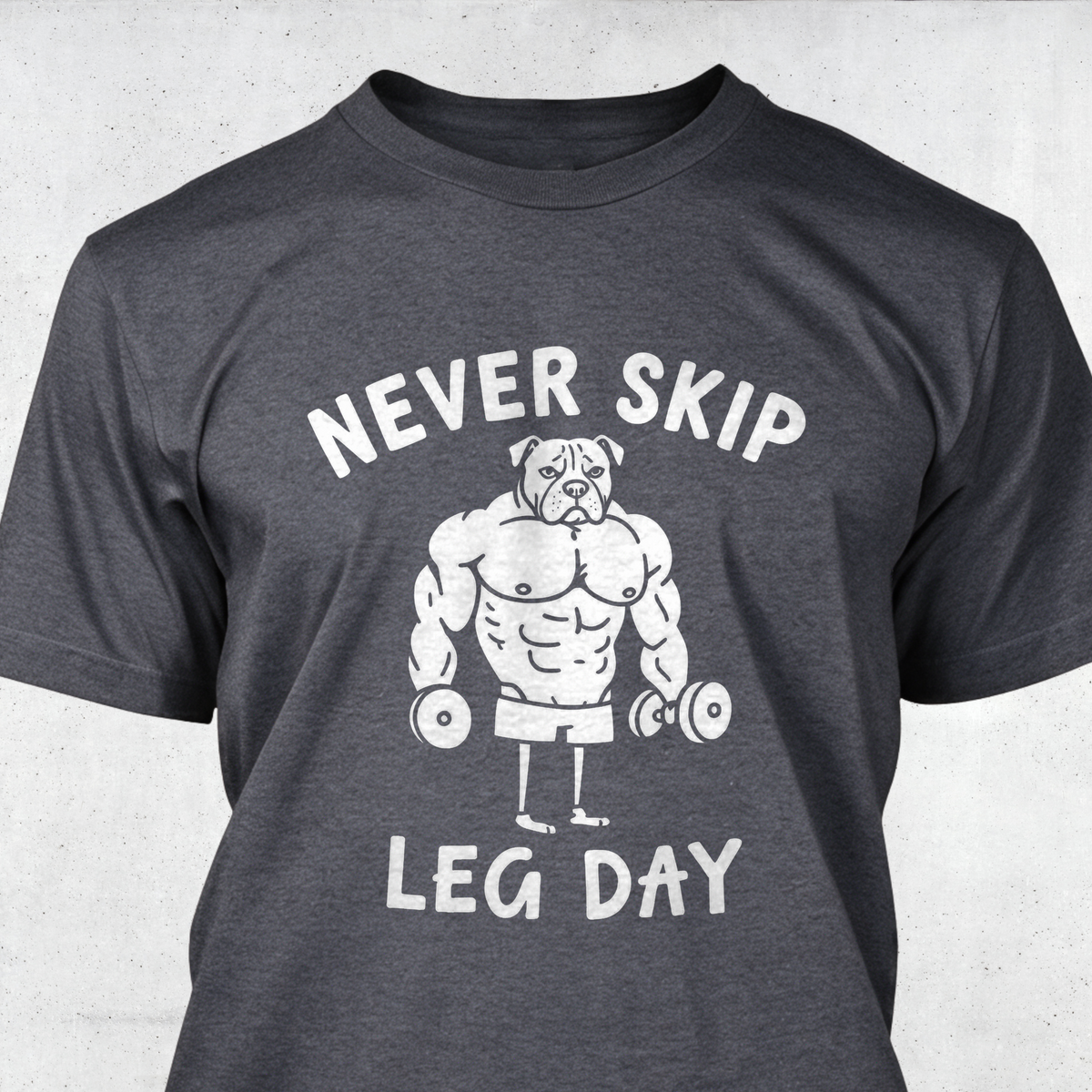 Never Skip Leg Day