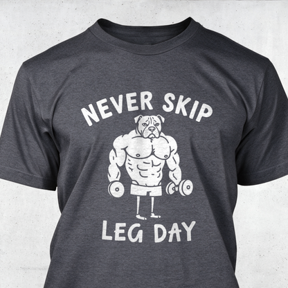 Never Skip Leg Day