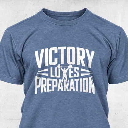 Victory Loves Preparation