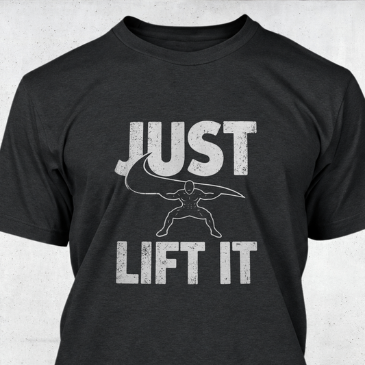 Just Lift It