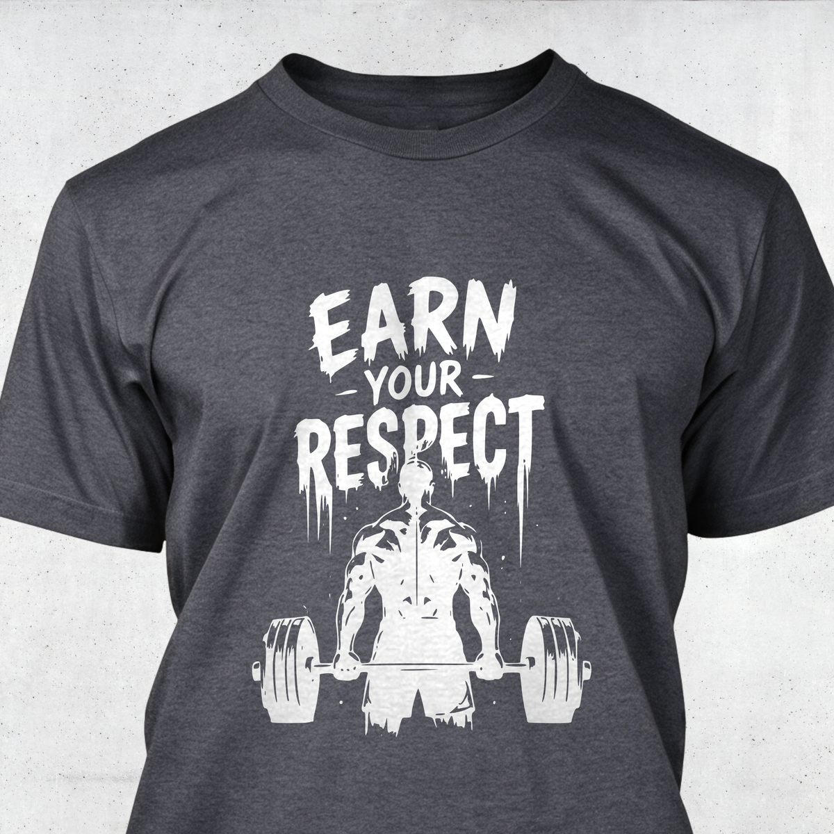 Earn Your Respect
