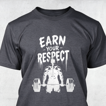 Earn Your Respect