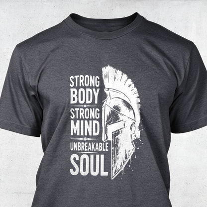 Strong Body, Strong Mind, Unbreakable Soul
